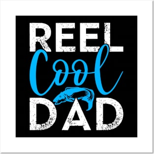 reel cool dad Funny Fishing Fisherman Posters and Art